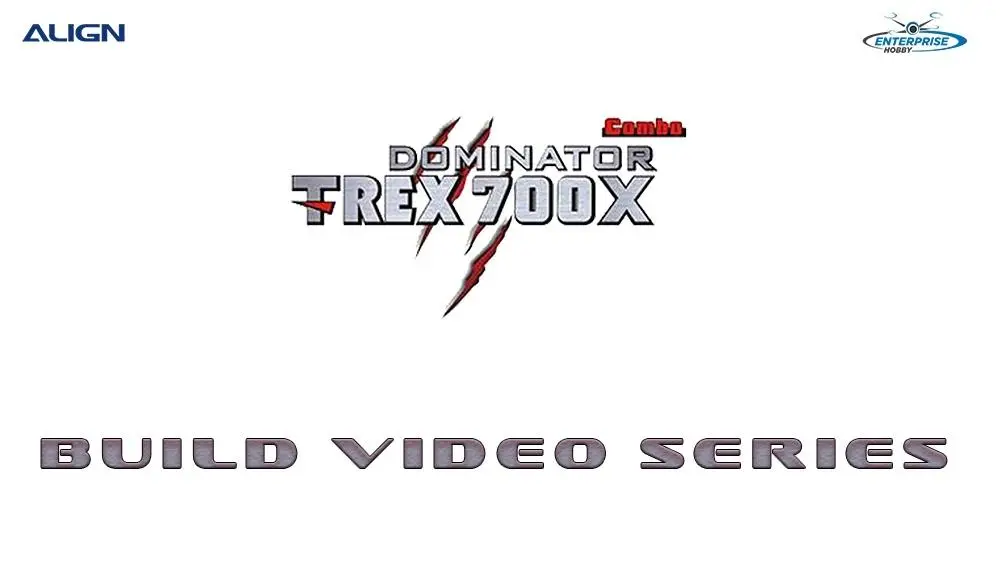 Trex 700X Build Video and Information Series
