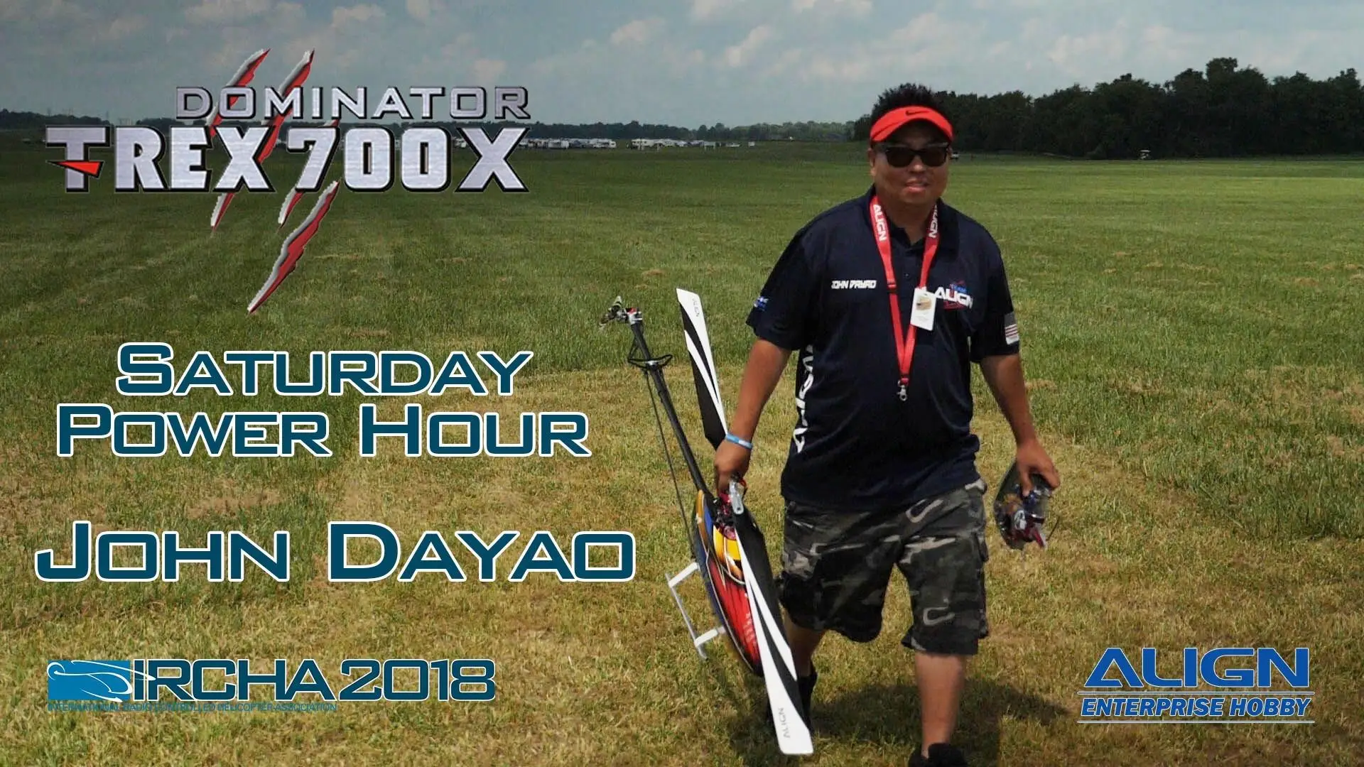John Dayao Saturday T-REX 700X Team Align Enterprise Hobby Power Hour IRCHA 2018