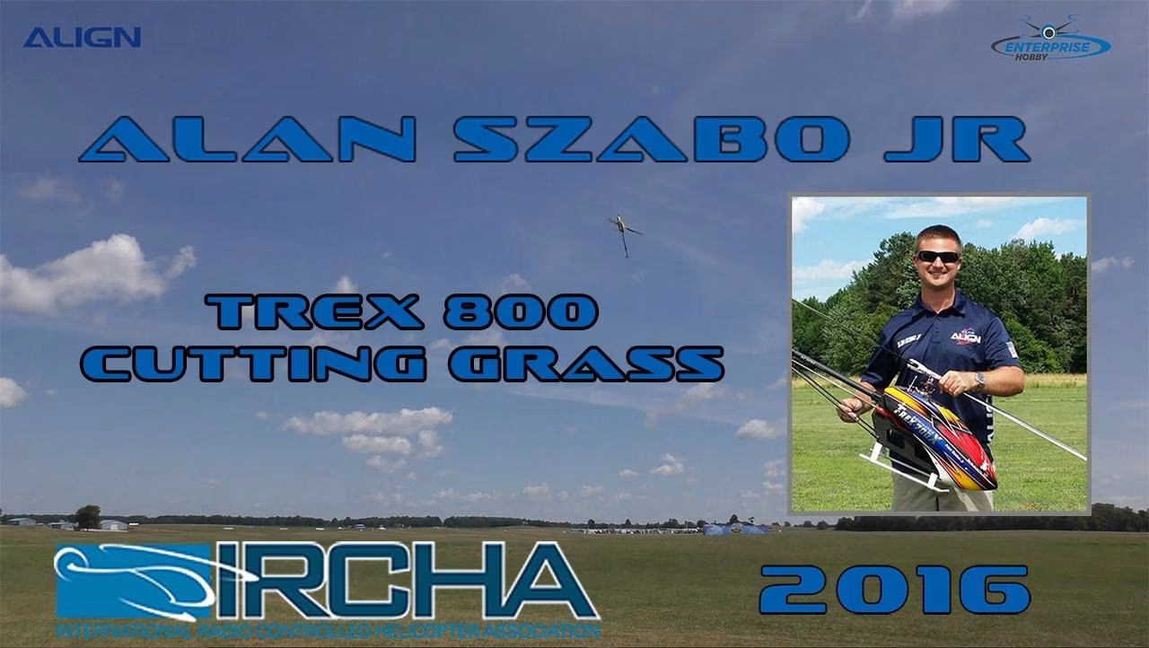 Alan Szabo Jr TREX 800 Team Align Enterprise Hobby Friday Demo Flight Grass Cut IRCHA 2016